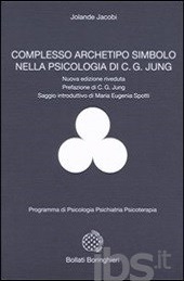 Complesso, archetipo, simbolo nella psicologia di C.G. Jung