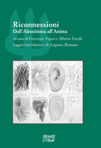 Riconnessioni – Dall’Alessitimia all’Anima