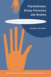 Psychodrama, Group Processes and Dreams: Archetypal Images of Individuation