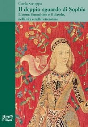 “Il doppio sguardo di Sophia” – l’eterno femminino e il diavolo, nella vita e nella letteratura
