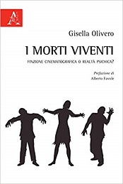 I morti viventi – Finzione cinematografica o realtà psichica